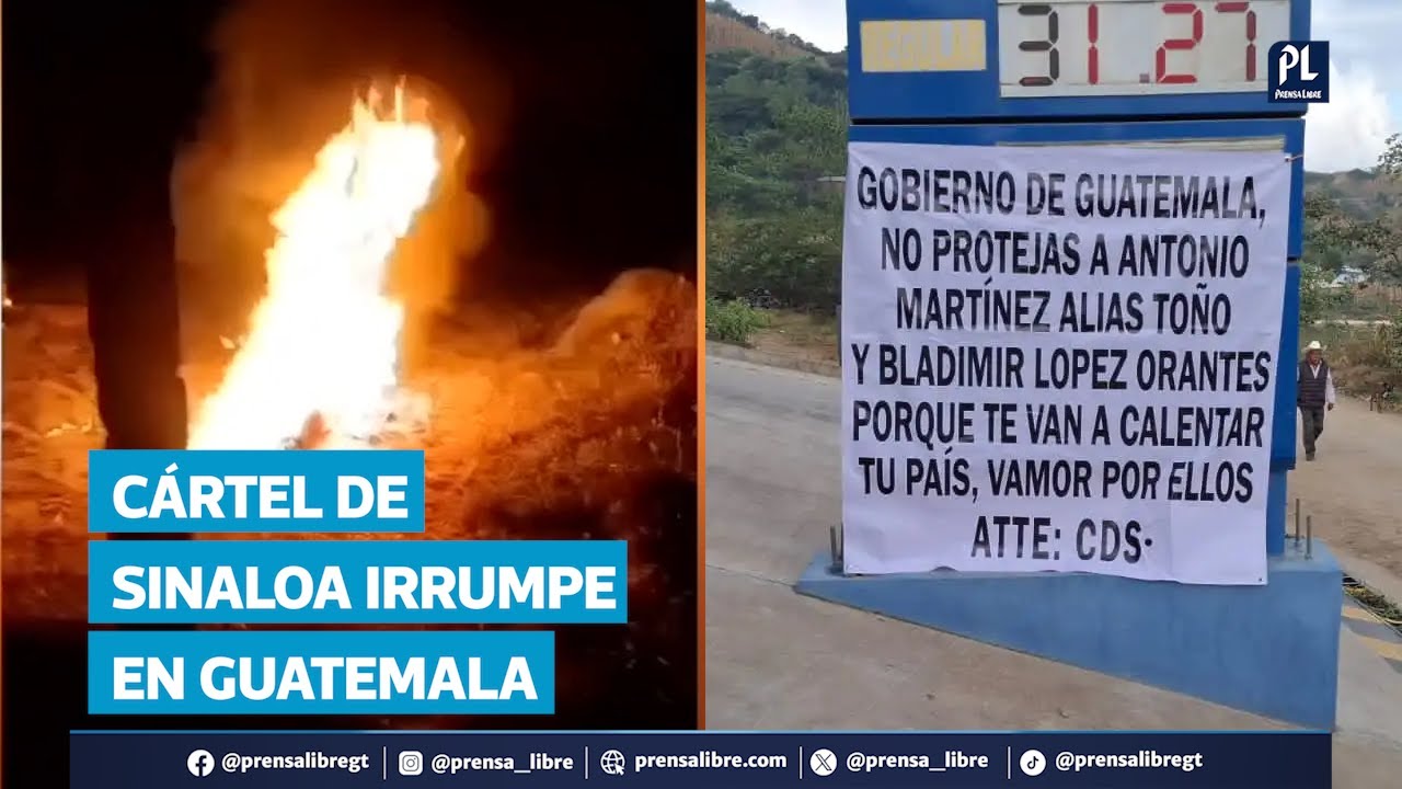 Cartel de Sinaloa ingresa a Guatemala para ejecutar ataques contra el cartel Chiapas‑Guatemala