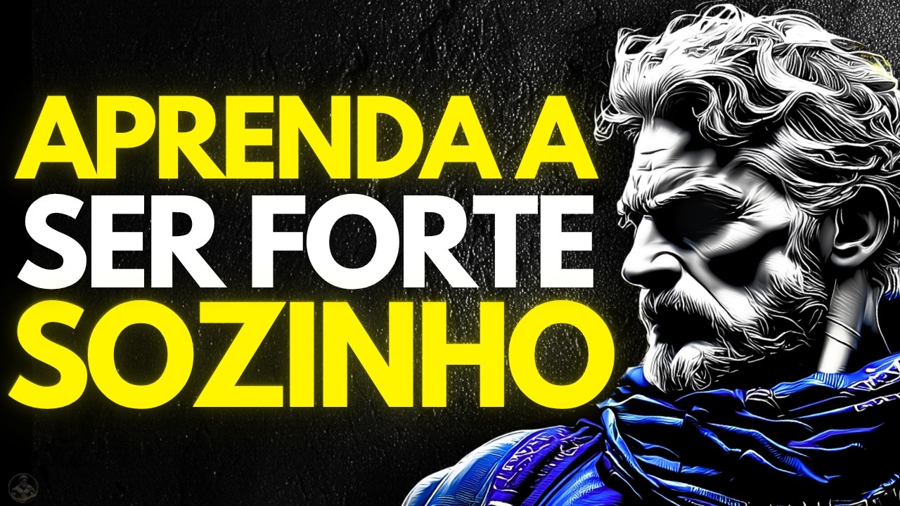 Mesmo SOZINHO: Seja FORTE e N&Atilde;O PARE de LUTAR | Estoicismo