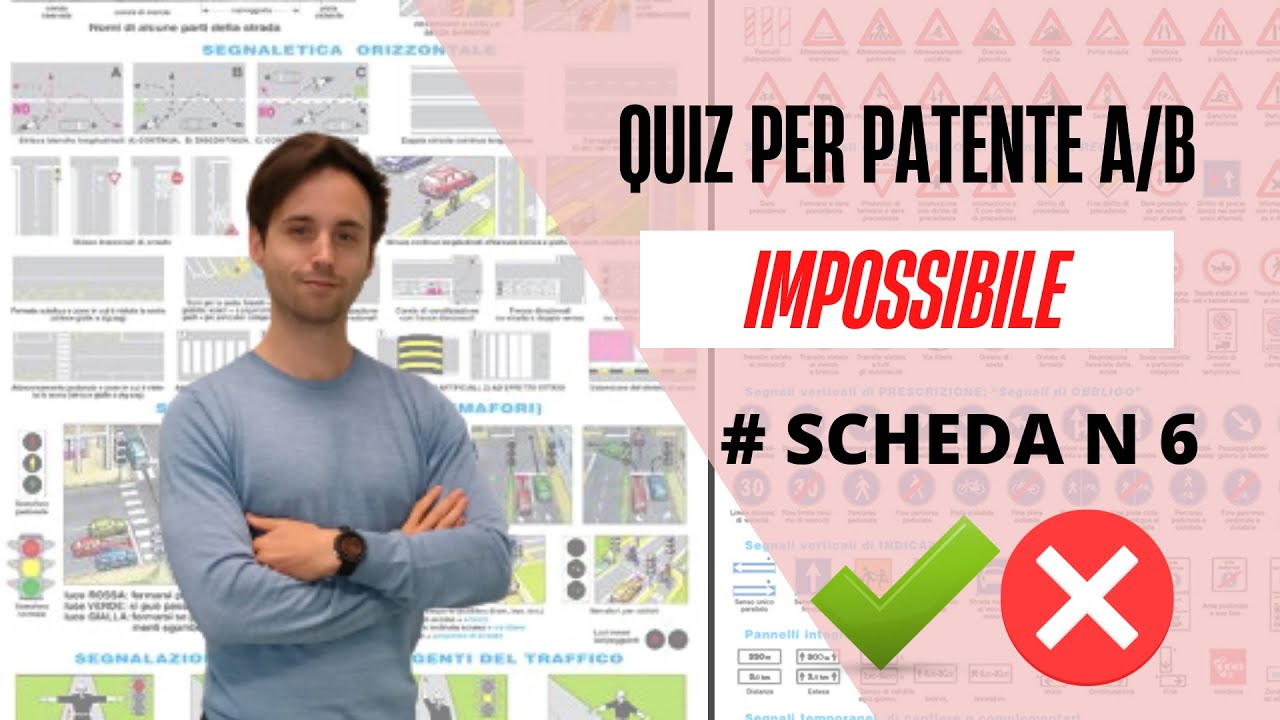 Scheda patente A/B impossibile N 6 - autoscuola serena