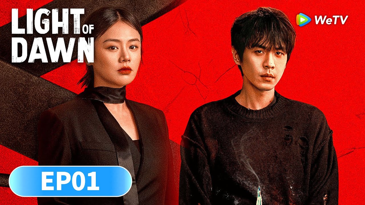 Light of Dawn EP01 | ENG SUB | WeTV | Zhang Ruoyun, Ma Sichun,
