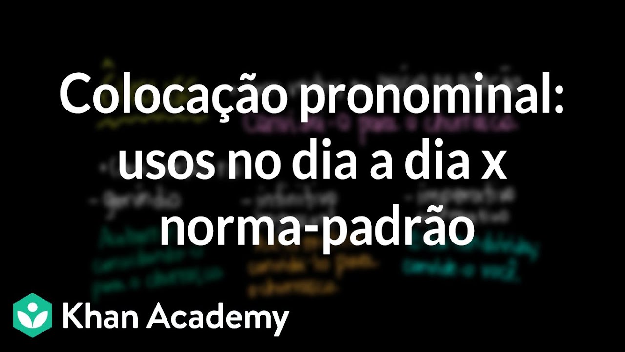 Colocação pronominal: usos no dia a dia x norma-padrão