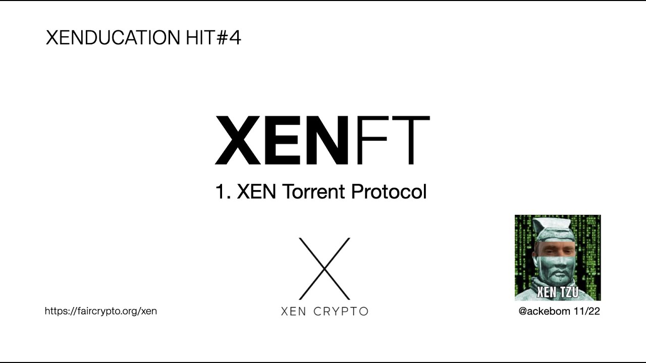 XENDUCATION HIT#4  XEN Torrent & XENFTs (FULL)
