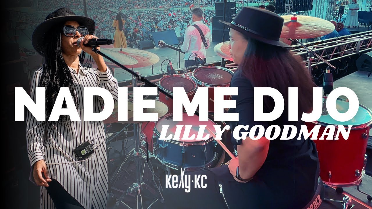 Lilly Goodman | Nadie me dijo | Kelly KC | Drum Cam
