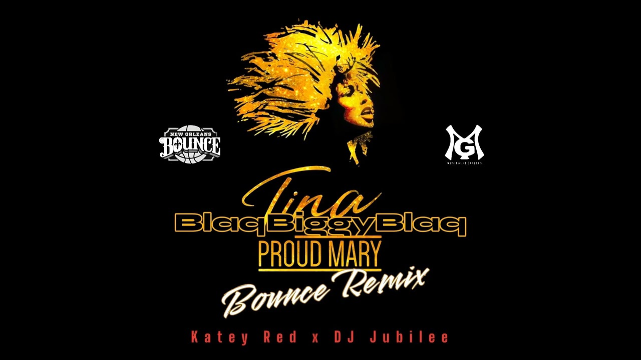 Tina Turner - Proud Mary (Keep Rollin) Bounce Remix feat. Katey Red x Dj jubilee
