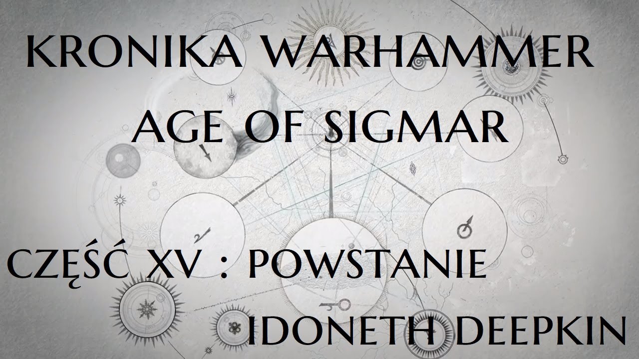 Kroniki Warhammer AoS #15 : Powstanie Idoneth Deepkin