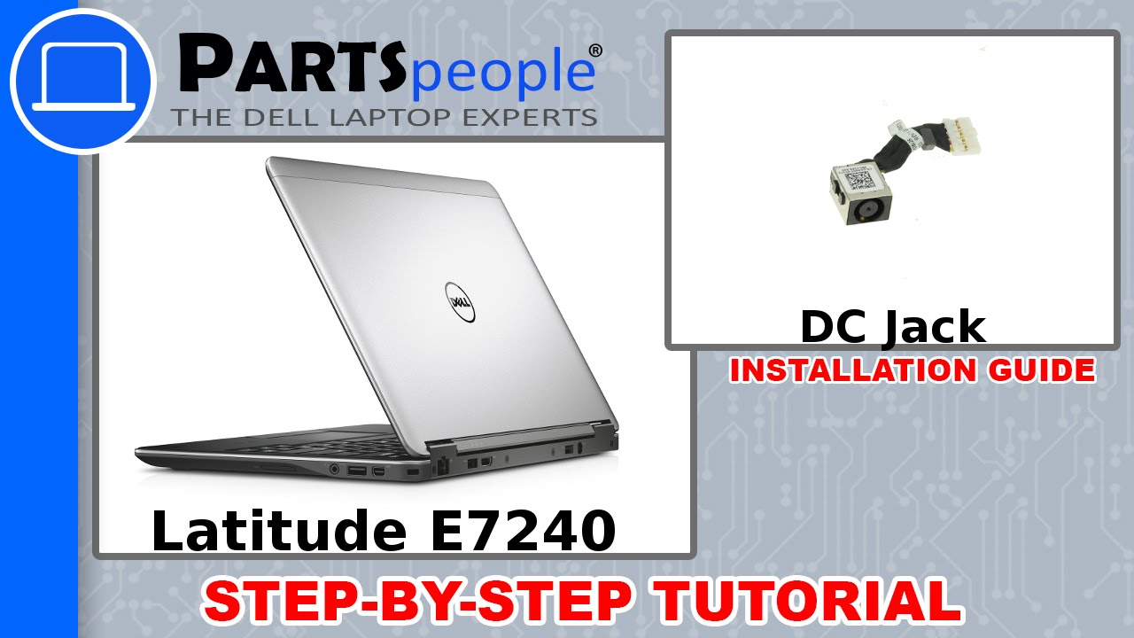 Dell Latitude E7240 DC Jack How-To Video Tutorial