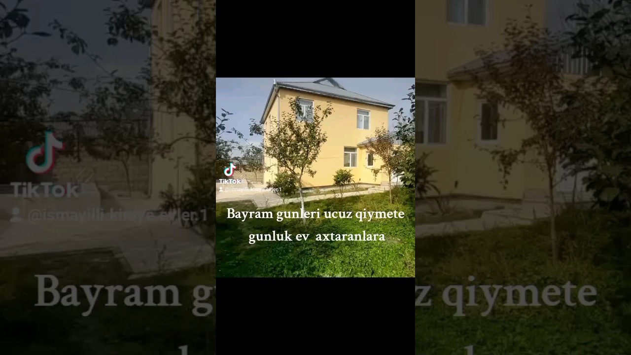 ismayillida gunluk kiraye bag evleri ucuz qiymete sahibinden