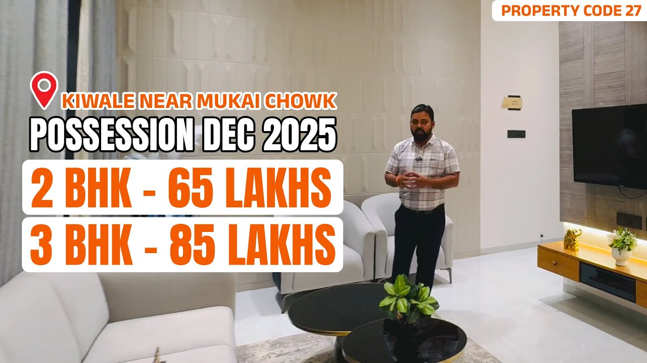 POSSESSION DEC 2026 II 2 BHK 65 LAKHS II 3 BHK 85 LAKHS II NEAR MUKAI CHOWK II KIWALE, PUNE