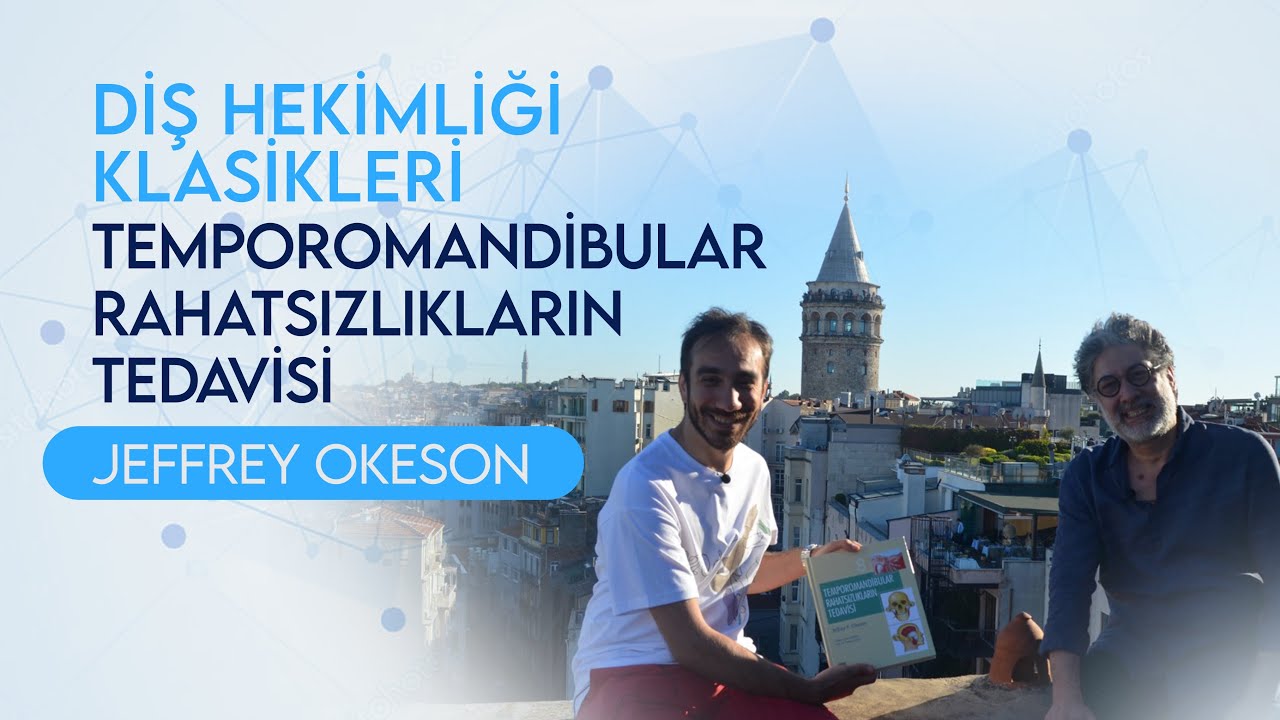 Temporomandibular Rahatsızların Tedavisi | DİŞ HEKİMLİĞİ KLASİKLERİ