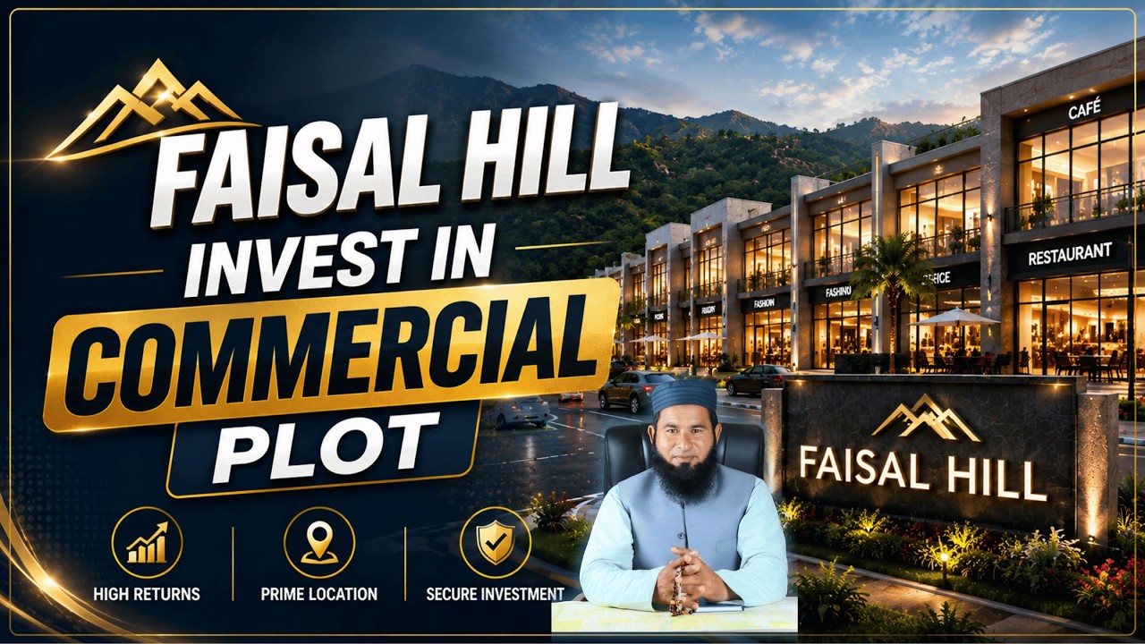 Faisal Hills Commercial Plots | Best Investment Opportunity