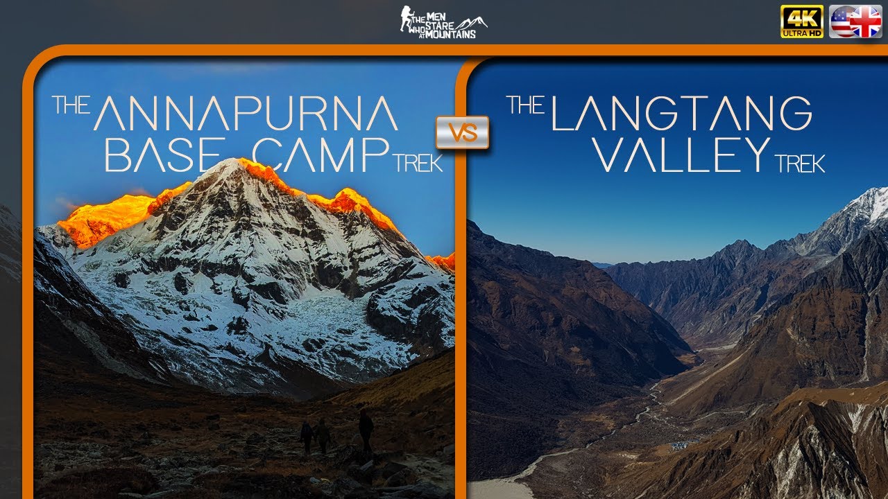 Annapurna Base Camp vs Langtang - The better trek for you [Nepal 4K]