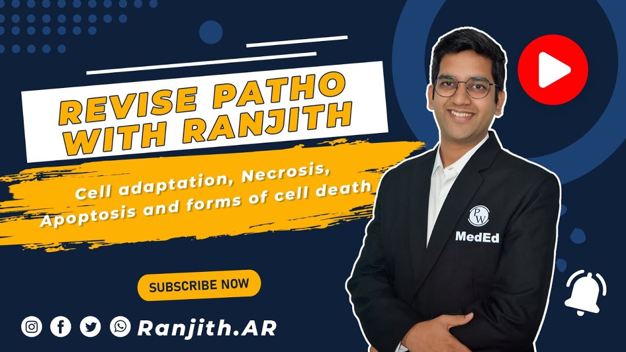 Revise Patho with Ranjith : Ep1 : Cell adaptation, Necrosis, Apoptosis and forms of cell death