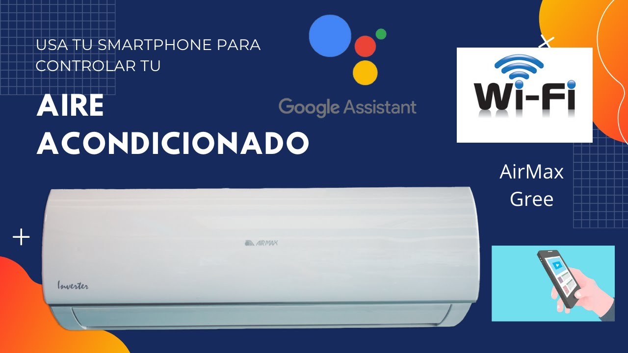 Como enlazar Aire Acondicionado AirMax al Wifi, aplicacion y Google Assistant