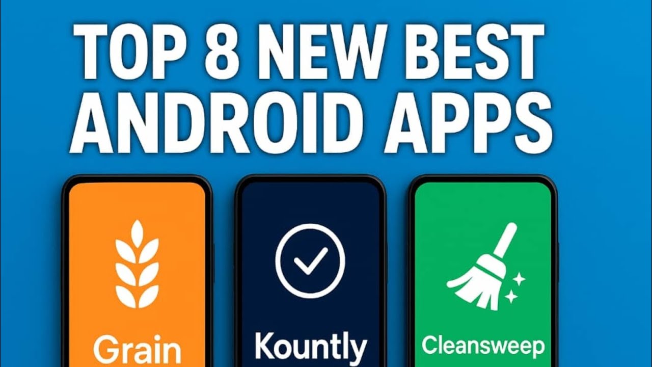 8 Best New Android Apps of October 2025 | Must-Have Apps You Should Try