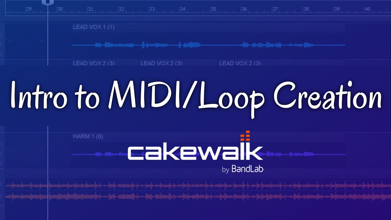 Введение в создание MIDI/циклов — обучающее видео Cakewalk от BandLab