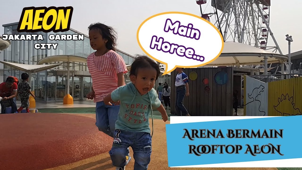 Arena bermain rooftop di AEON JGC | Fun Kids Outdoor Playground | Diandra Jalan - Jalan