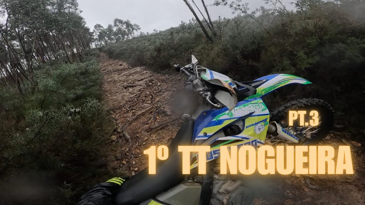 1º TT Nogueira || Pt.3