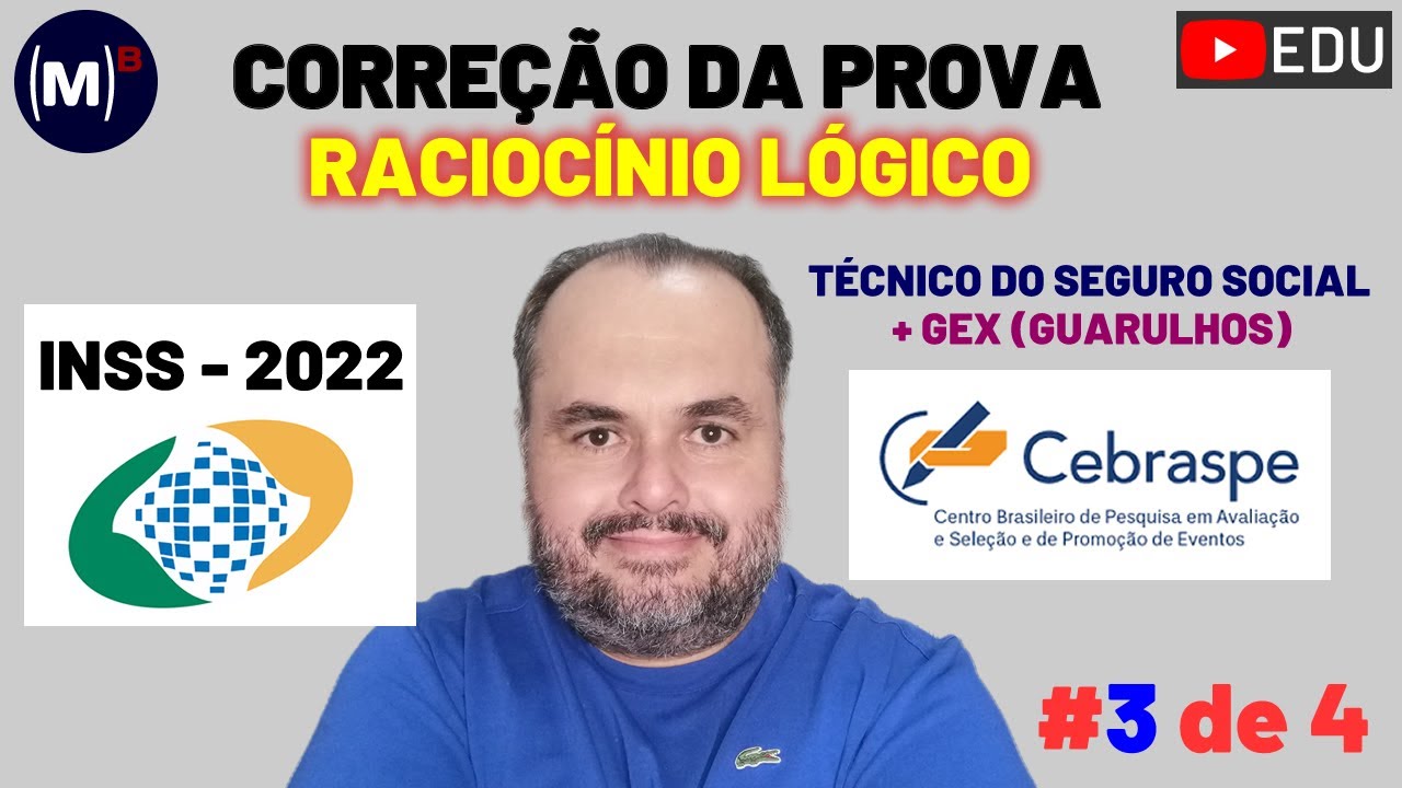 Correção da Prova de Raciocínio Lógico INSS 2022 - Técnico | 3
