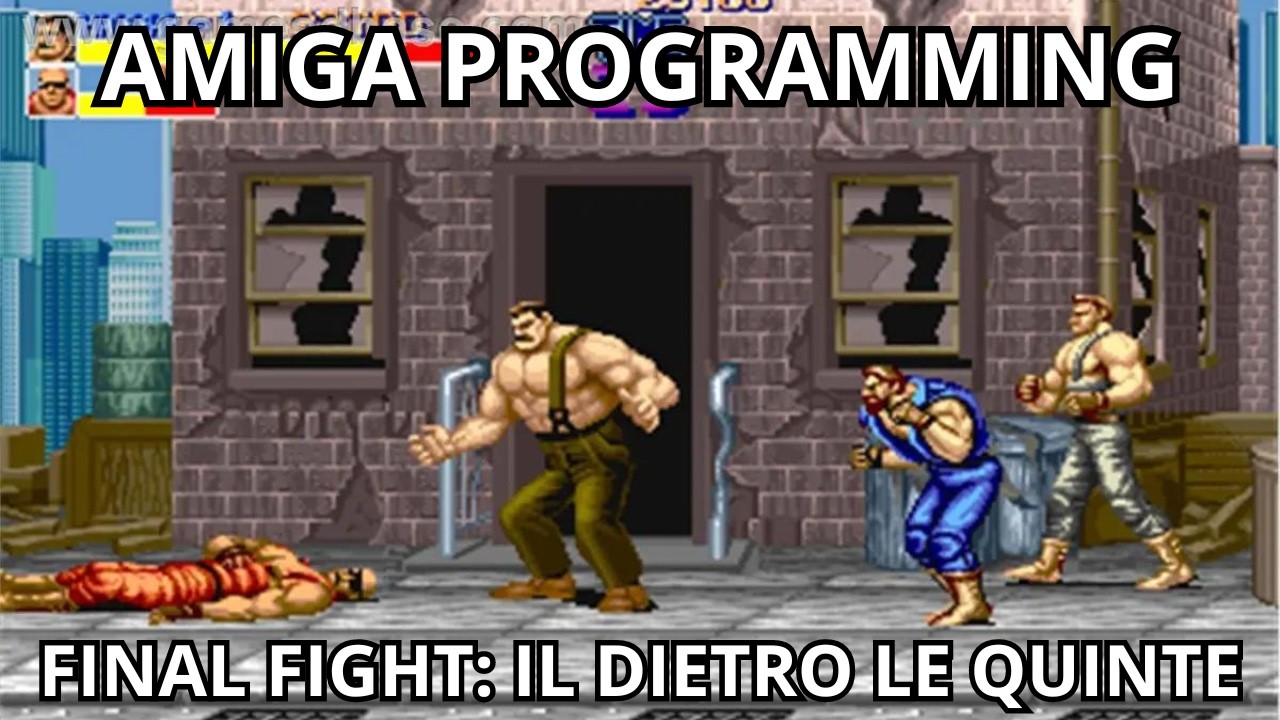 Amiga Programming. Il dietro le quinte di Final Fight