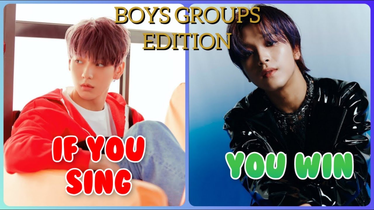 [KPOP GAME] IF YOU SING, YOU WIN ! | WITH LYRICS | BOYS GROUPS EDITION