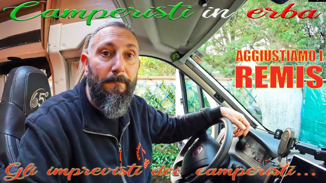 Aggiustiamo i REMIS parabrezza - per la serie - Gli imprevisti dei camperisti!
