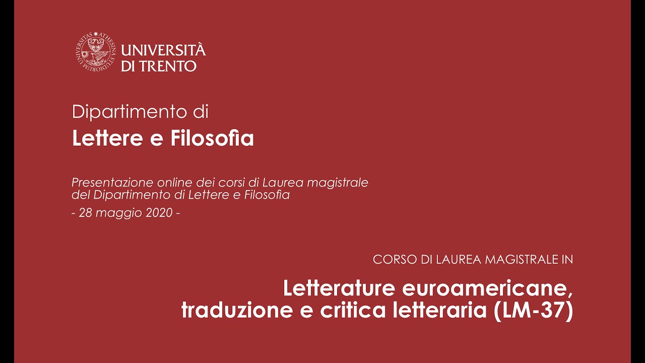 Laurea magistrale in Letterature euroamericane, traduzione e critica letteraria - 28/5/2020
