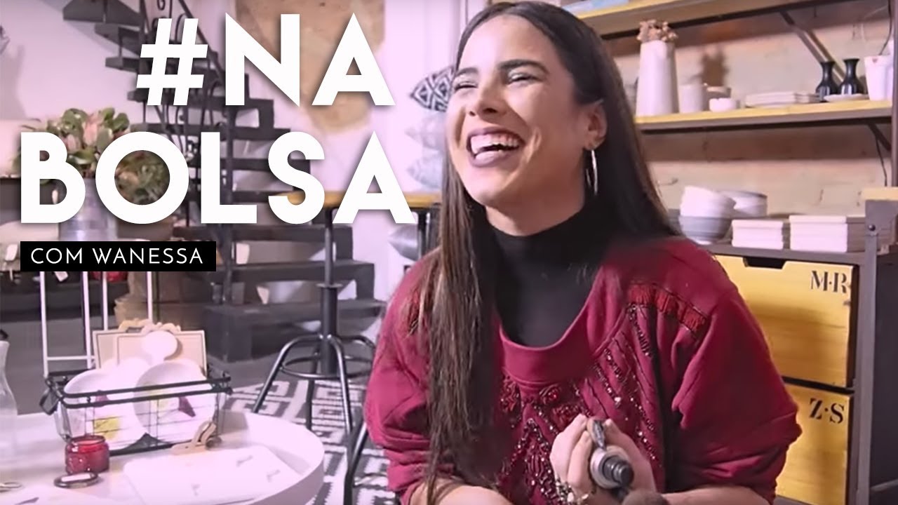 #NABOLSA com Wanessa | what's in your bag