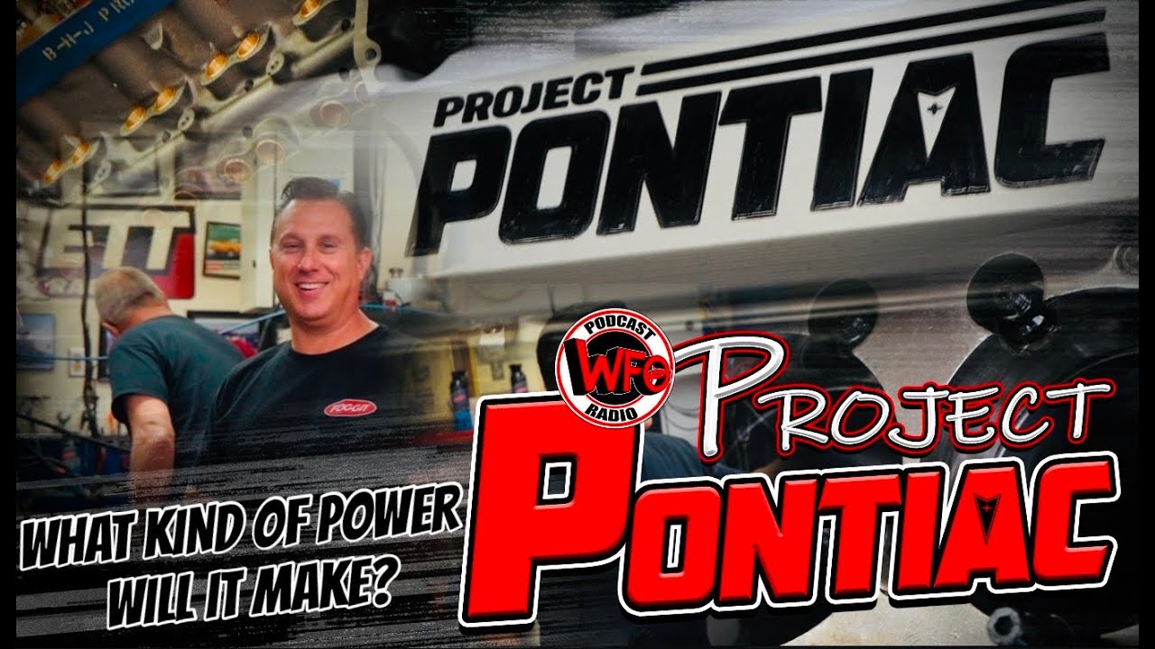 Dyno Testing Project Pontiac - Episode 1 - How Much Horsepower?
