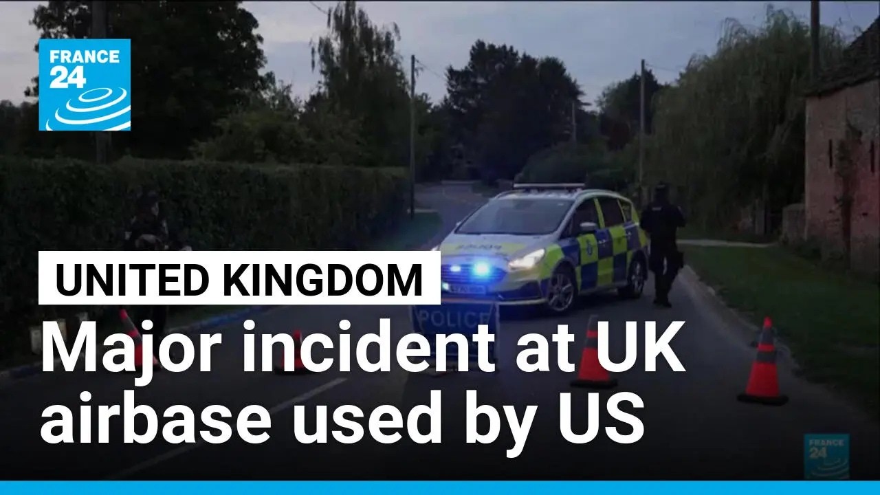 Major incident at UK airbase used by US &bull; FRANCE 24 English