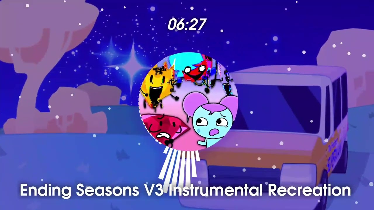 Ending Seasons V3 Instrumental Recreation (B.F.C.I)