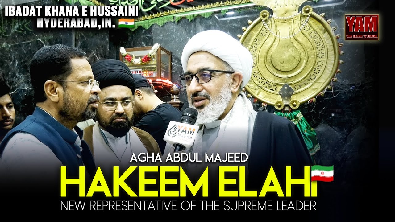 Agha Abdul Majeed Hakeem Elahi & Agha Mahdi Mahdavipour @Ibadat Khana e hussaini, Hyderabad 🇮🇳
