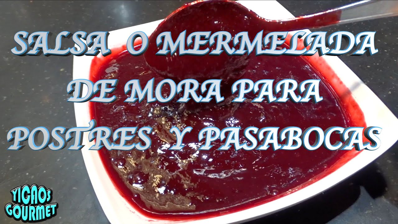 SALSA DE MORA Para Postres y Pasabocas  #recetasyicaos  #cocina #recetas #recetasfaciles