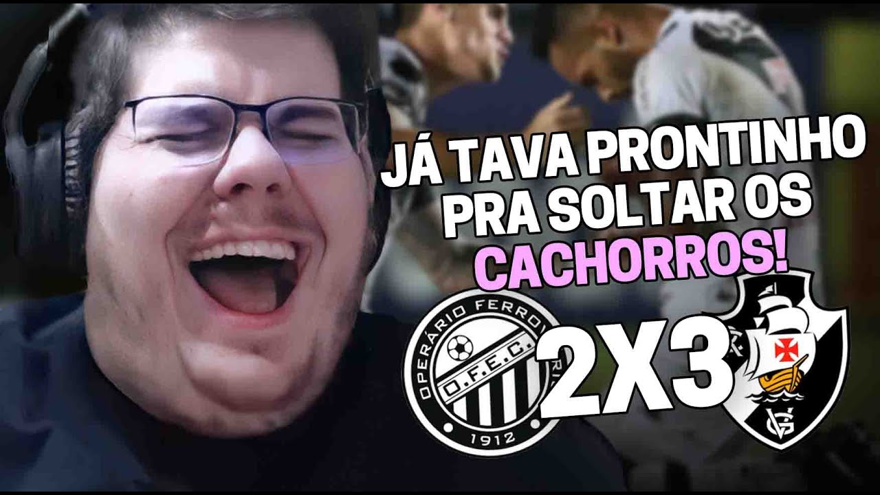 CASIMIRO REAGE: OPERÁRIO 2X3 VASCO PELO BRASILEIRÃO SÉRIE B 2022  | Cortes do Casimito