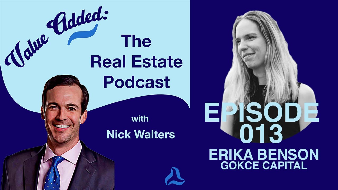 Ep. 013: Investing in raw land with Erika Benson, Co-Founder of NYC-based Gokce Capital.
