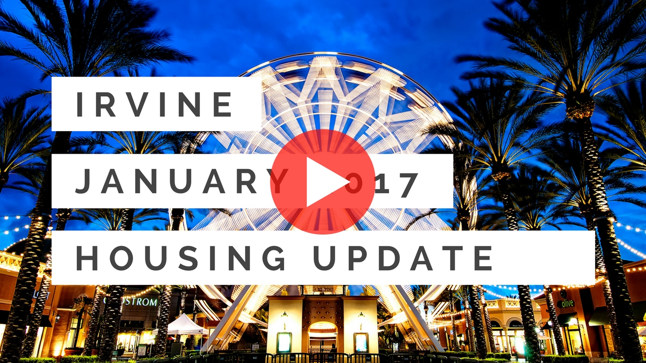 January 2017 Irvine California Housing Market Update