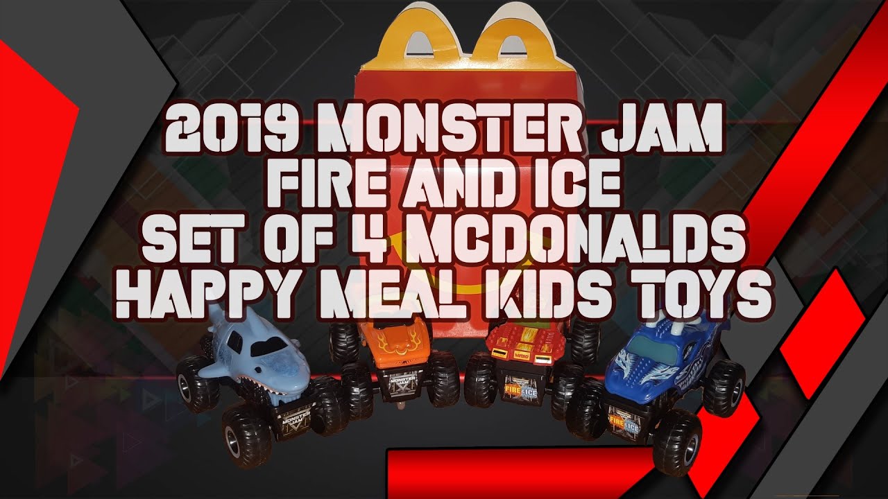 2019 MONSTER JAM FIRE and ICE SET OF 4 McDONALDS HAPPY MEAL KIDS TOYS
