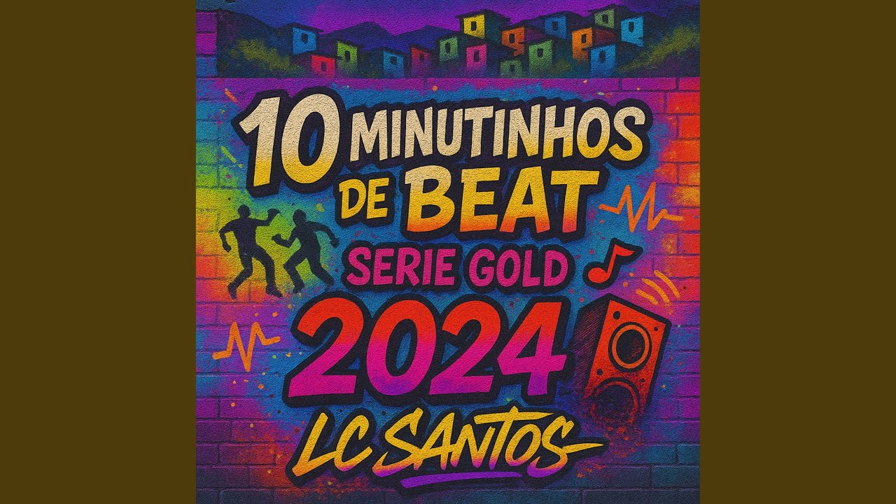 10 MINUTINHOS DE BEAT SERIE GOLD 2024