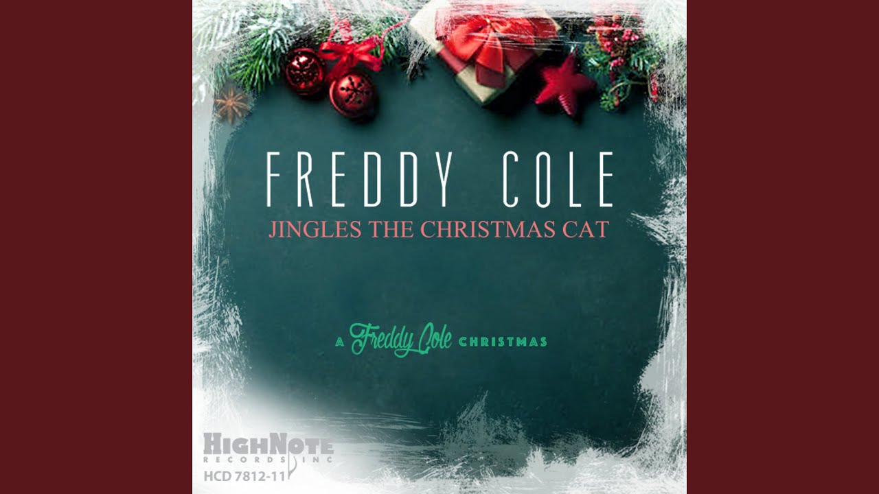 Jingles the Christmas Cat (A Freddy Cole Christmas)