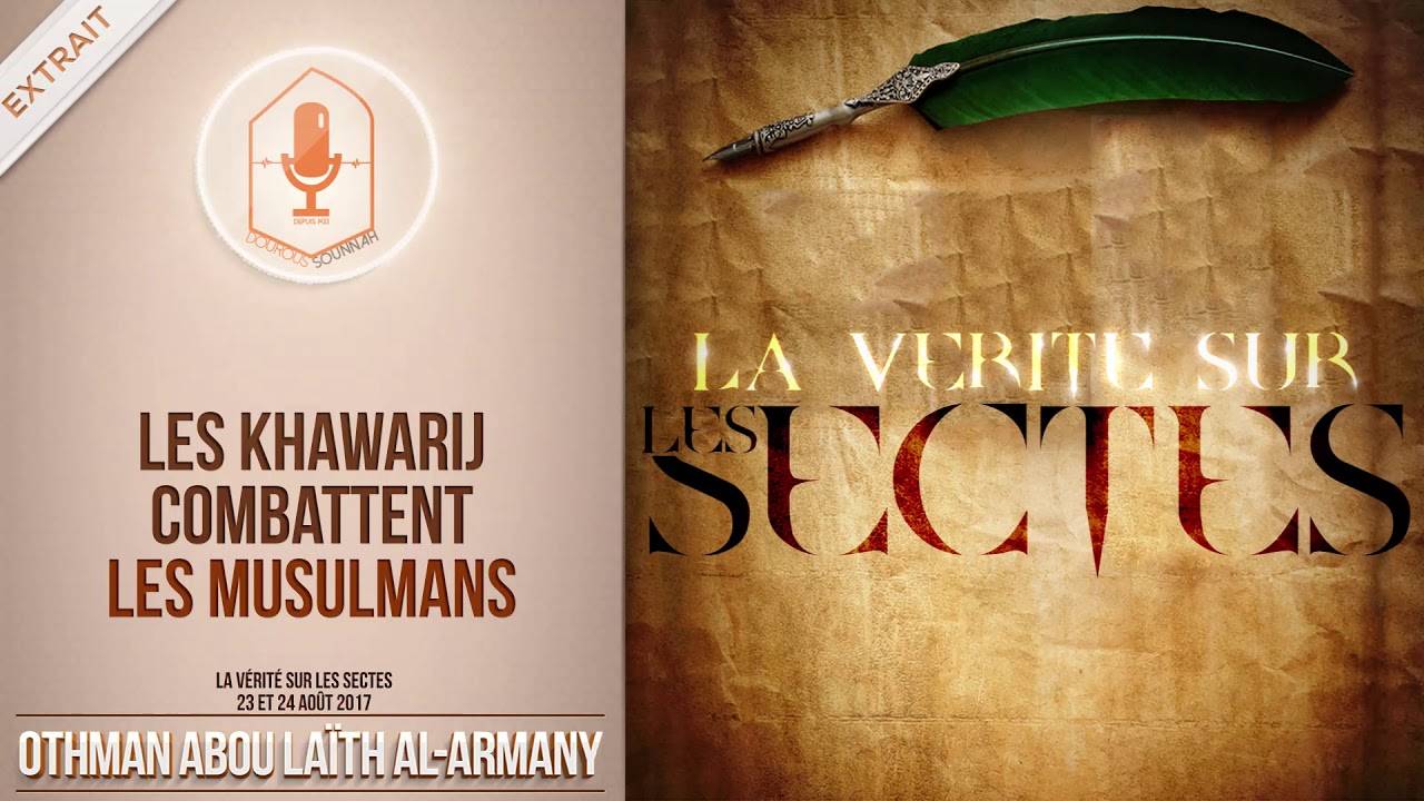 Les Khawarij combattent les musulmans (Abou La&iuml;th 'Othm&acirc;n Al Armany) - Dourous-Sounnah.com