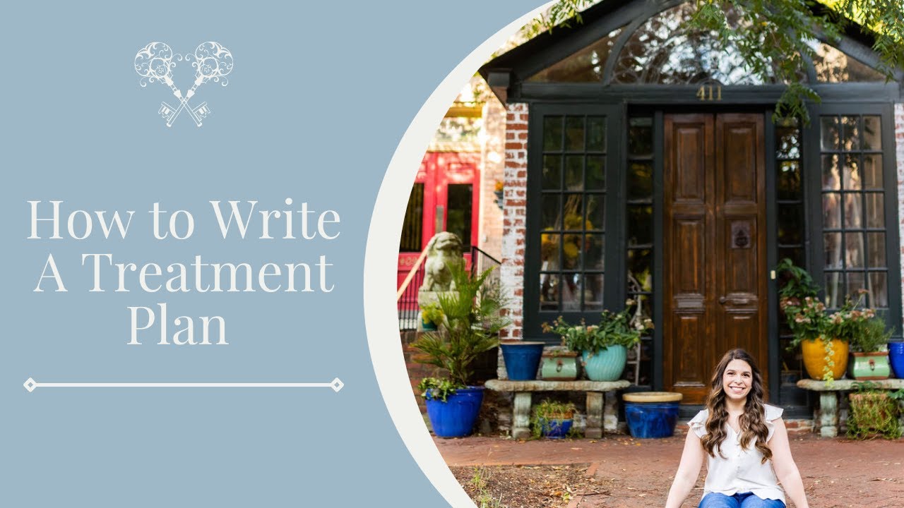 How to Write a Treatment Plan