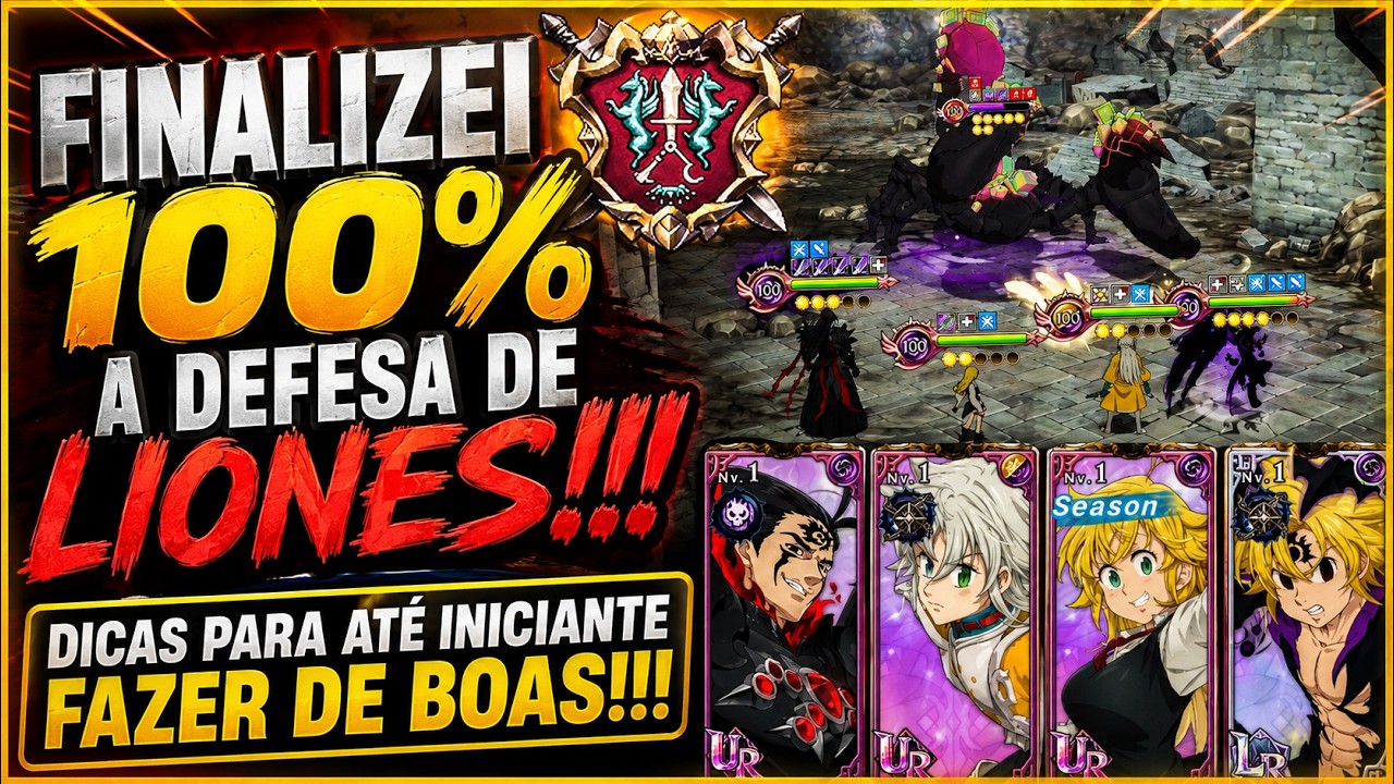 FINALIZEI 100% A DEFESA DE LIONES!!! DICAS PARA AT&Eacute; INICIANTE FAZER DE BOAS | 7DS Grand Cross
