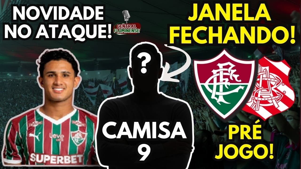 FLU CORRE CONTRA O TEMPO PARA CONTRATAR ATACANTE! PRÉ JOGO: FLUMINENSE X BANGU - CAMPEONATO CARIOCA