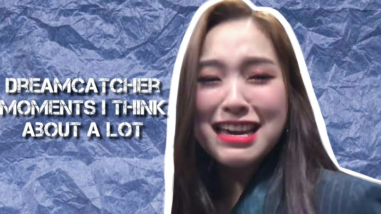 dreamcatcher moments i think about a lot