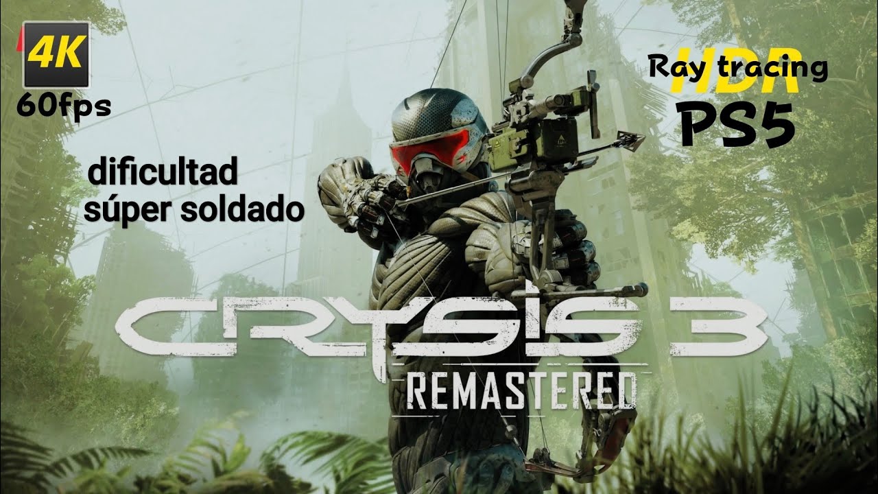 -[Crysis3 Remastered]- parte03 ray tracing PS5 4K 60fps HDR español