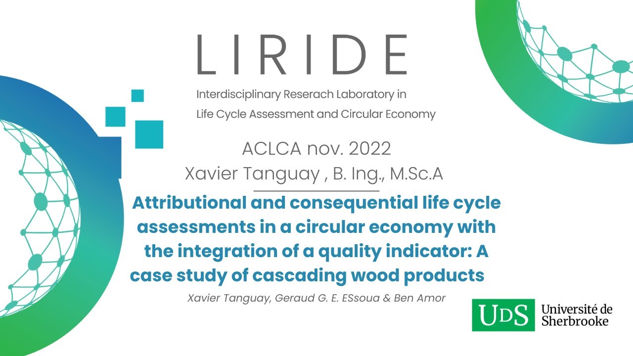 Attributional and consequential LCA in a circular economy with a quality indicator - X.Tanguay