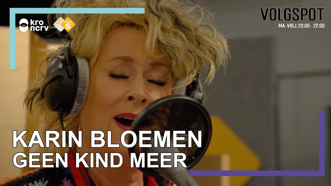 Karin Bloemen live met 'Geen Kind Meer'⎜Volgspot Podium⎟NPO Radio 5