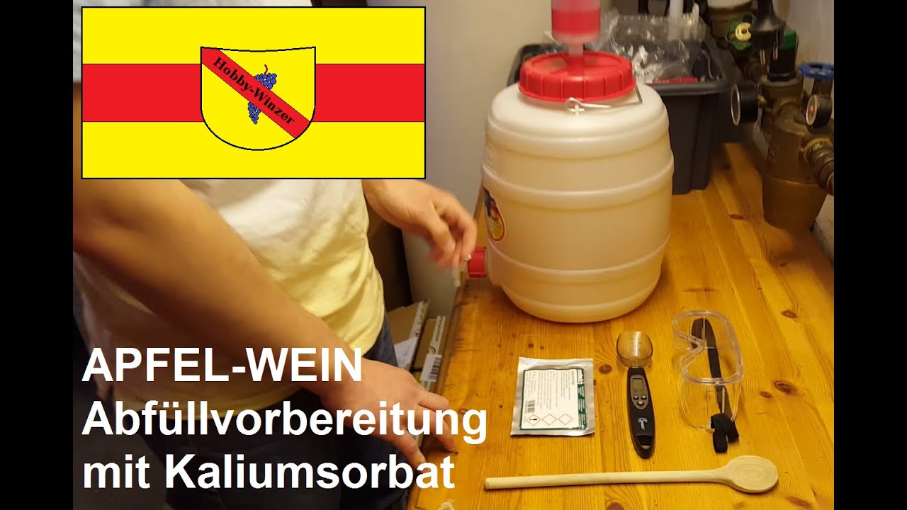 Apfel-Wein selber machen #07 | Abfüllvorbereitung mit Kaliumsorbat