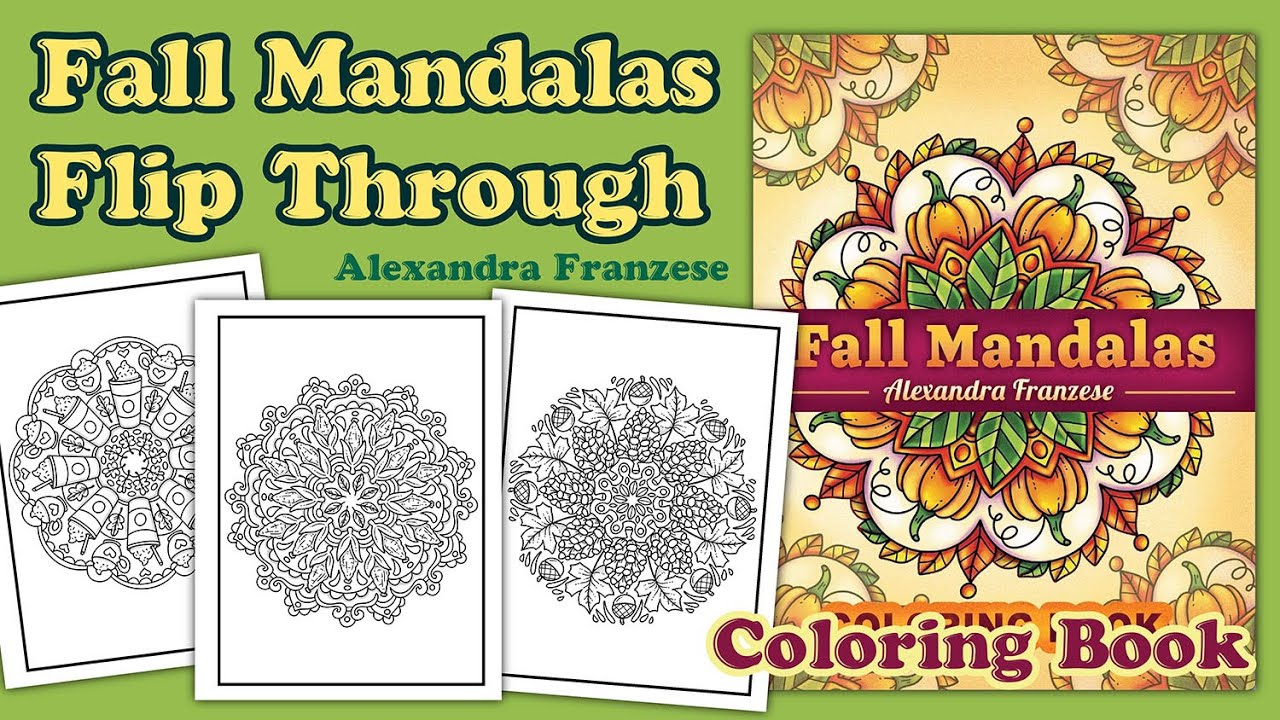 Flip Through of Fall Mandalas Coloring Book - Alexandra Franzese