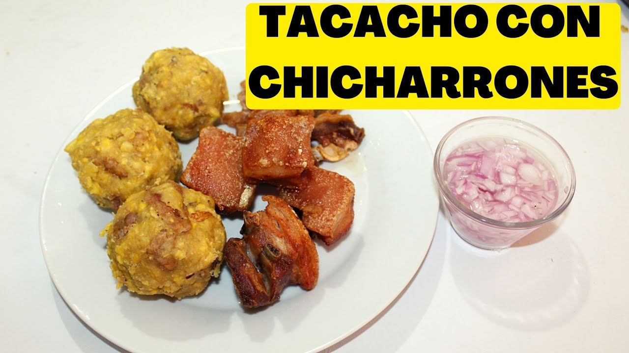 Tacacho con chicharrones de cerdo