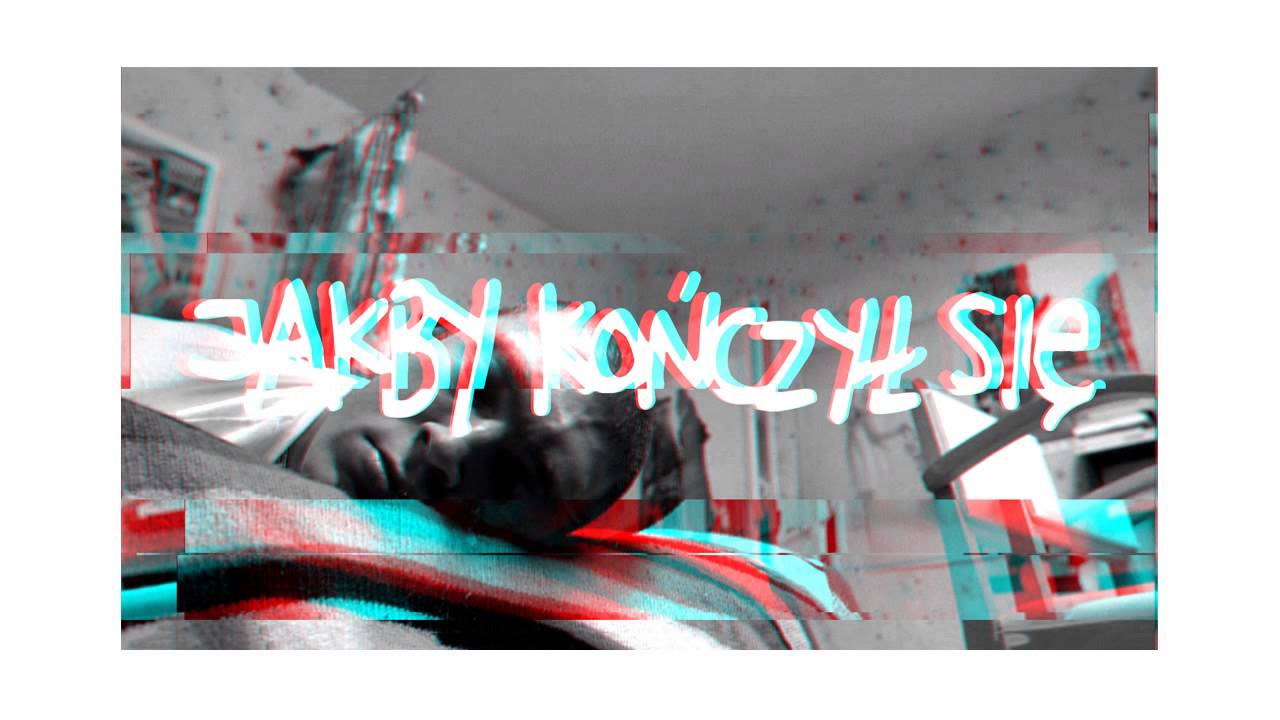 PRO8L3M - Jakby Kończył Się